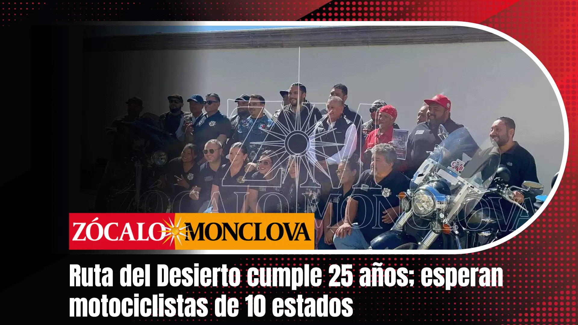 El Gobierno Municipal de Monclova, en conjunto con los clubes de motociclistas de la región, anunció la celebración del 25 aniversario de la tradic