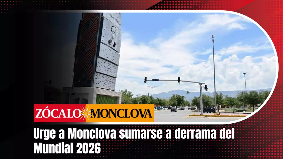 Los tiempos están encima, estamos contra reloj, pero sí se puede trabajar para que Monclova y la región Centro de Coahuila sean beneficiados con la derrama económica del Mundial de Fútbol 2026