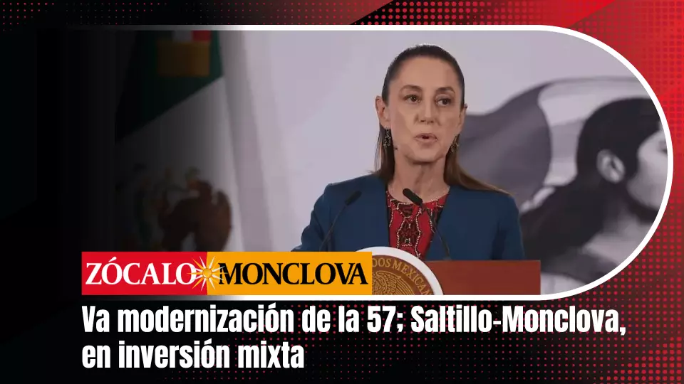 En Coahuila destacan con Inversión Mixta los tramos Saltillo–Monclova, Puerto Verde (Piedras Negras III) y la Conexión urbana Saltillo–Ramos Arizpe, piezas estratégicas para el comercio con Estados Unidos.