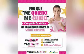 La campaña “Porque me quiero, me cuido”, busca generar conciencia sobre la autoexploración, revisiones médicas periódicas y hábitos de vida saludables