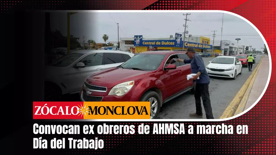 Realizan volanteo e invitan a la ciudadanía a sumarse a la marcha, que partirá este 1 de mayo desde la Fuente de las Garzas hacia la Plaza Principal de Monclova.