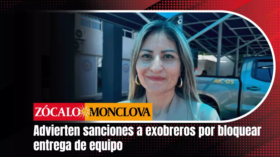 Al oponerse a la orden judicial de entregar el equipo de Montacargas Bravo, los exobreros de Altos Hornos de México se exponen a apercibimientos, multas y hasta el arresto.