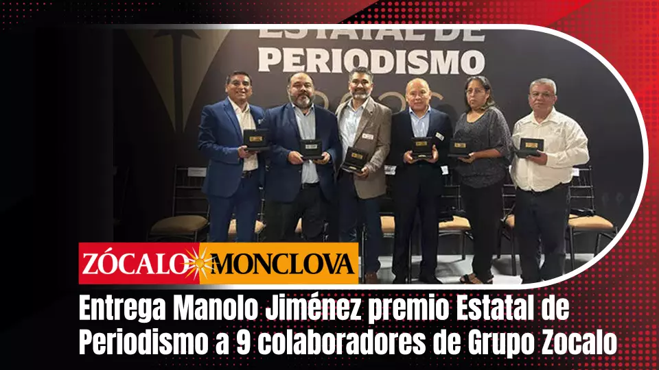 La más alta presea periodística de Coahuila fue entregada por el Mandatario estatal a Gerardo Alvarado Hernández
