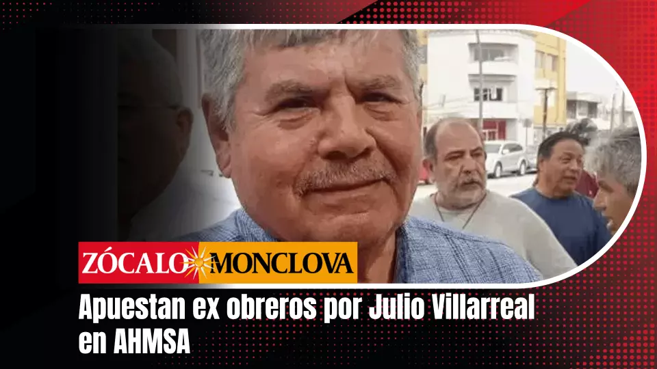 Ex obrero de la empresa, afirmó que para los trabajadores es positivo que Villarreal participe