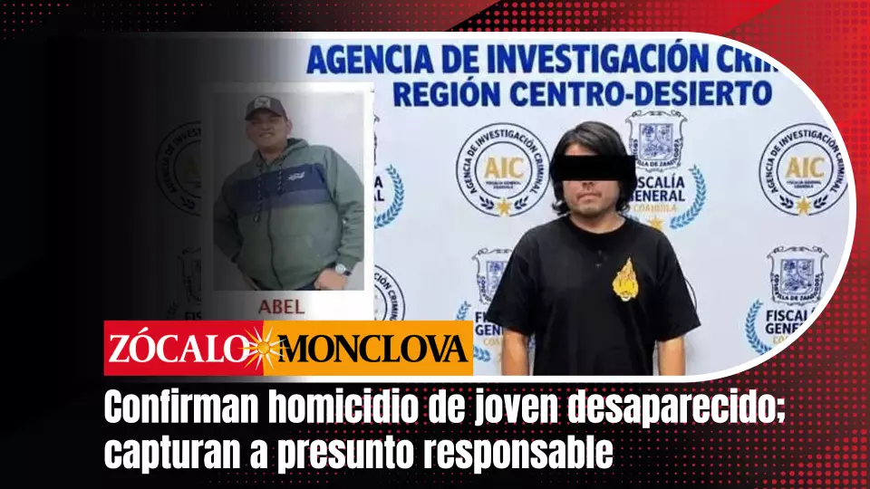 Abel contaba con ficha de búsqueda desde el pasado lunes, cuando fue reportado como desaparecido por su familia en Monclova.